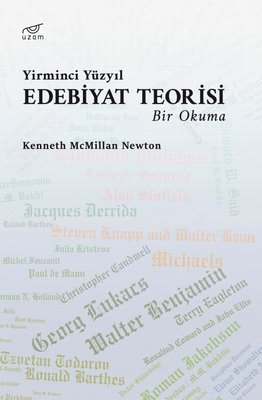 Yirminci Yüzyıl Edebiyat Teorisi - Bir Okuma Kenneth Mcmillan Newton U
