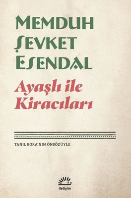 Ayaşlı İle Kiracıları Memduh Şevket Esendal İletişim Yayınları 9789750