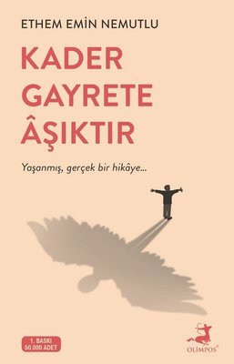 Kader Gayrete Aşıktır Ethem Emin Nemutlu Olimpos Yayınları 97860520639
