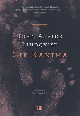 Gir Kanıma John Ajvide Lindqvist DeliDolu 9786257314749