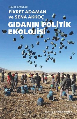Gıdanın Politik Ekolojisi Metis Yayınları 9786053162780