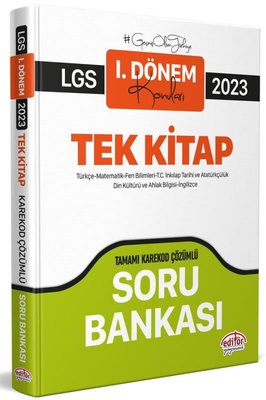 LGS 2023 Tek Kitap - 1. Dönem Konuları - Tamamı Karekod Çözümlü Soru Bankası Editör 9786052805046
