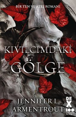 Kıvılcımdaki Gölge - Bir Ten ve Ateş Romanı Jennifer L. Armentrout DEX