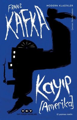 Kayıp Amerika Franz Kafka Yapı Kredi Yayınları 9789750856341
