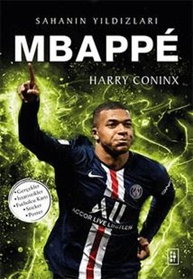 Mbappe - Sahanın Yıldızları Harry Coninx Parodi Yayınları 978625836479