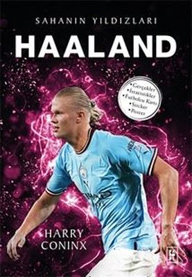 Haaland - Sahanın Yıldızları Harry Coninx Parodi Yayınları 9786258364811
