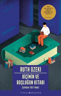 Biçimin ve Boşluğun Kitabı Ruth Ozeki İthaki Yayınları 9786052651070