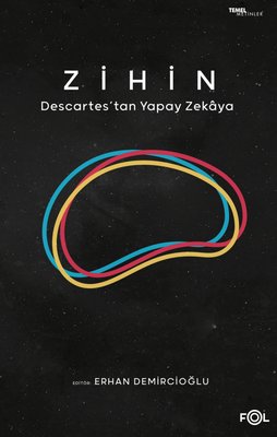 Zihin - Descartes'tan Yapay Zekaya Fol Kitap 9786258242522