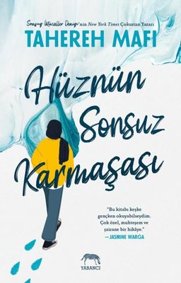 Hüznün Sonsuz Karmaşası Tahereh Mafi Yabancı 9786258387735
