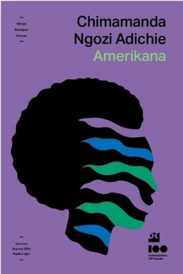 Amerikana Chimamanda Ngozi Adichie Doğan Kitap 9786256417250
