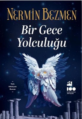 Bir Gece Yolculuğu Nermin Bezmen Doğan Kitap 9786256417427