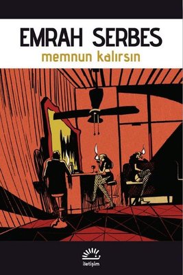 Memnun Kalırsın Emrah Serbes İletişim Yayınları 9789750534751