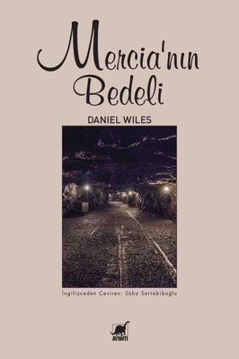 Mercia'nın Bedeli Daniel Wiles Ayrıntı Yayınları 9786053146322