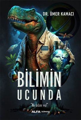 Bilimin Ucunda Ömer Kamacı Alfa Yayıncılık 9786254497896
