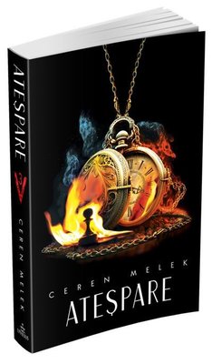 Ateşpare - 3 Ceren Melek Ephesus Yayınları 9786258133950