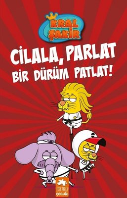 Kral Şakir 13 - Cilala Parlat Bir Dürüm Patlat! Varol Yaşaroğlu Eksik Parça 9786256397408
