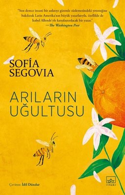 Arıların Uğultusu Sofia Segovia İthaki Yayınları 9786052651414