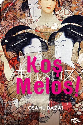 Koş Melos! Osamu Dazai Fol Kitap 9786258411737