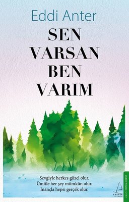 Sen Varsan Ben Varım Eddi Anter Destek Yayınları 9786254419119