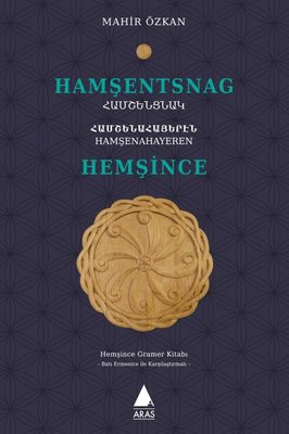 Hamşentsnag - Hemşince - Ermenice Mahir Özkan Aras Yayıncılık 97862574