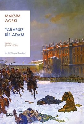 Yararsız Bir Adam Maksim Gorki İthaki Yayınları 9786052651704