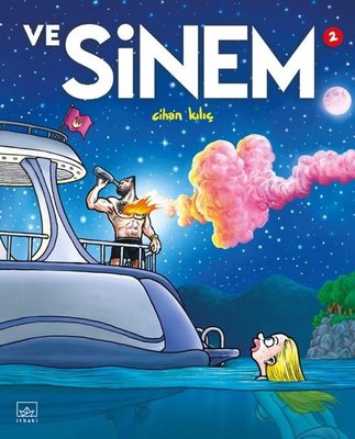 Ve Sinem 2.Cilt Cihan Kılıç İthaki Yayınları 9786052651742