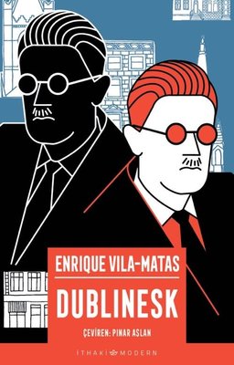 Dublinesk Enrique Vila-Matas İthaki Yayınları 9786052651735