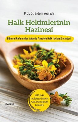 Halk Hekimlerinin Hazinesi Erdem Yeşilada Hayykitap 9786258222401