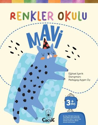 Renkler Okulu - Mavi 3+Yaş Ayşen Oy Floki Çocuk 9786258491241