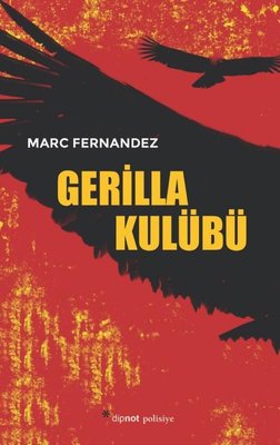 Gerilla Kulübü Marc Fernandez Dipnot 9786057197993