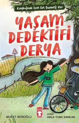 Yaşam Dedektifi Derya Timaş Çocuk 9786050847949