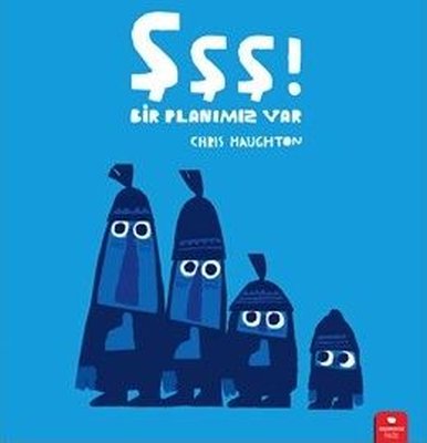 Şşş! Bir Planımız Var Redhouse Kidz 9786256998216