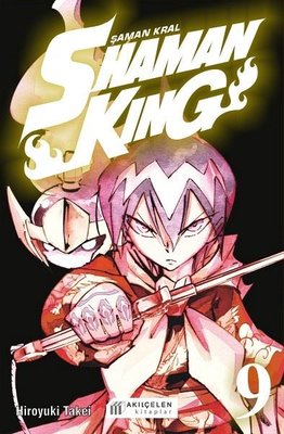 Shaman King 9.Cilt - Şaman Kral Hiroyuki Takei Akılçelen Kitaplar 9786257586870