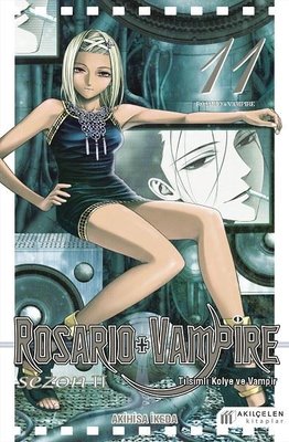 Tılsımlı Kolye ve Vampir Sezon 2 Cilt 11 - Rosario + Vampire Akılçelen Kitaplar 9786257586832
