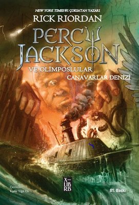 Percy Jackson ve Olimposlular 2 - Canavarlar Denizi Rick Riordan Xlibris 9786256534124