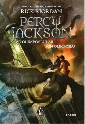 Percy Jackson ve Olimposlular 5 - Son Olimposlu Rick Riordan Xlibris 9786256534094