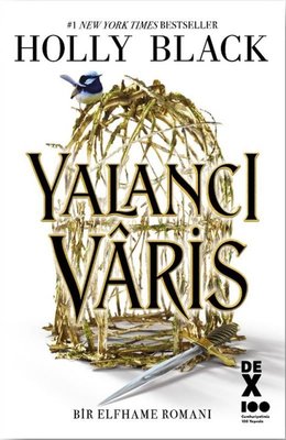 Yalancı Varis - Bir Elfhame Romanı DEX 9786256932531