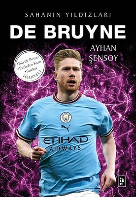 De Bruyne - Sahanın Yıldızları Ayhan Şensoy Parodi Yayınları 9786256588066