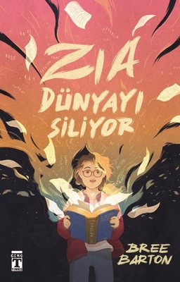Zia Dünyayı Siliyor Genç Timaş 9786259892788