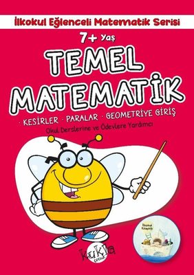 7+ Yaş Temel Matematik - İlkokul Eğlenceli Matematik Serisi - Kesirler