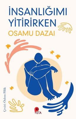 İnsanlığımı Yitirirken Osamu Dazai Peta 9786257232760