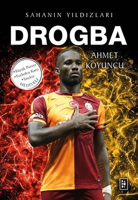 Drogba - Sahanın Yıldızları Ahmet Koyuncu Parodi Yayınları 9786256588080