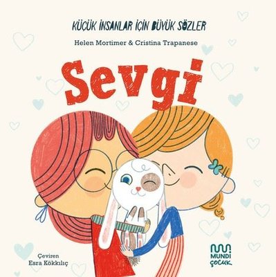Küçük İnsanlar İçin Büyük Sözler: Sevgi Helena Mortimer Mundi 97862563