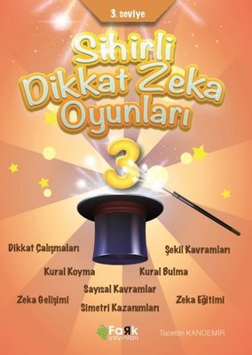 Sihirli Dikkat Zeka Oyunları 3. Seviye Tacettin Kandemir Fark Yayınları 9786057676498