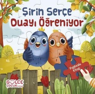 Şirin Serçe Duayı Öğreniyor - Yapbozlu Kitap 4 Şevval Tiryaki Gülce Ço