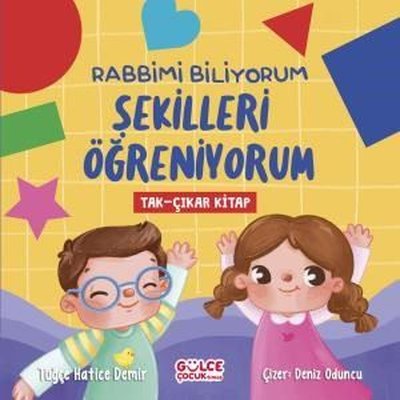 Rabbimi Biliyorum Şekilleri Öğreniyorum - Tak - Çıkar Kitap Süreyya Ül