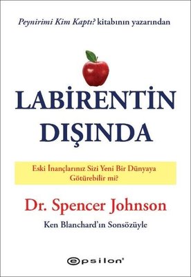 Labirentin Dısında Spencer Johnson Epsilon Yayınevi 9786254145483