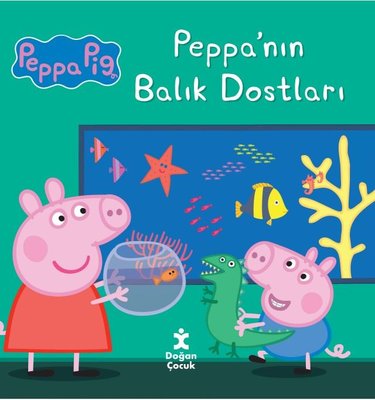 Peppa Pig - Peppa'nın Balık Dostları Doğan Çocuk 9786254169328