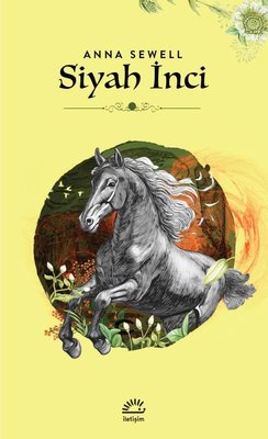 Siyah İnci Anna Sewell İletişim Yayınları 9789750536632