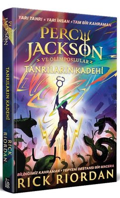 Percy Jackson ve Olimposlular - Tanrıların Kadehi - Yeni Üçleme 1 Rick Riordan Xlibris 9786256534452